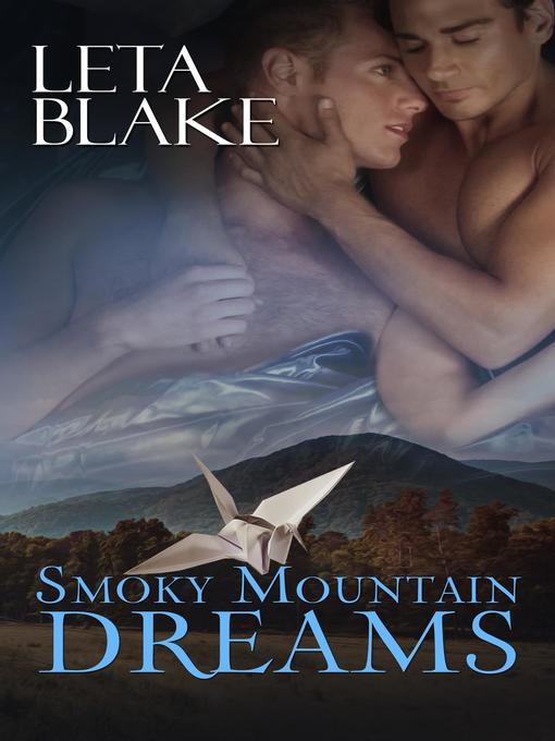 Title details for Smoky Mountain Dreams by Leta Blake - Available